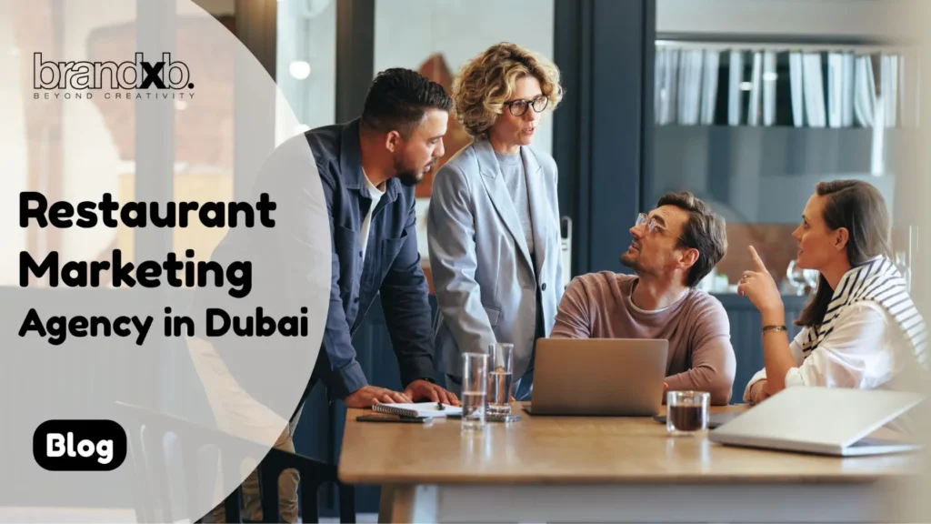 Restaurant Marketing Agency in Dubai - BrandXB